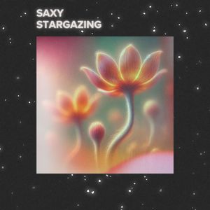 Saxy Stargazing (Moonbeam Saxophone)