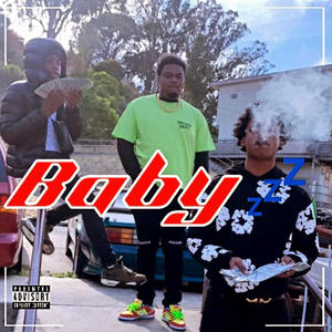 Baby Z's (feat. LIL GM & KS) [Explicit]