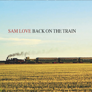 Back on the Train (Explicit)