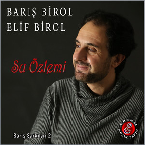 Su Özlemi (Barış Şarkıları - 2)