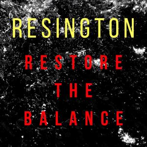 Restore The Balance (Explicit)