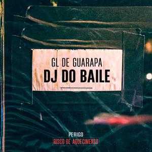 DJ do Baile (Explicit)