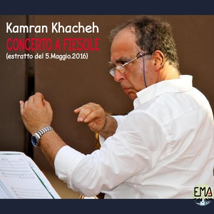 Kamran Khacheh: Concerto a Fiesole (Live Recording)