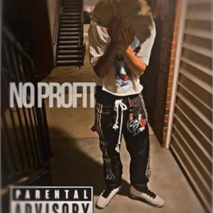 No Profit (Explicit)