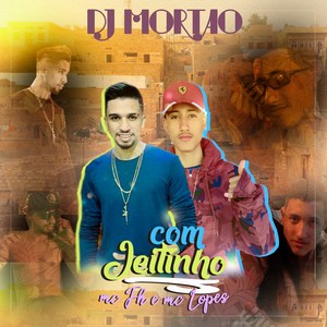 Com Jeitinho (Explicit)