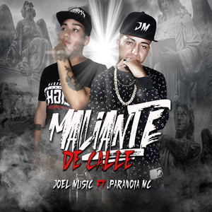 Maliante De Calle (Explicit)