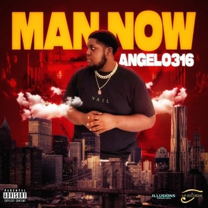 Man Now (Explicit)