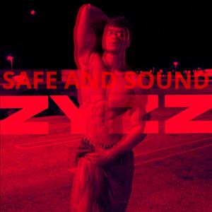 Safe and sound zyzz