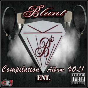 The Blunt Compilation, Vol. 1. (Explicit)