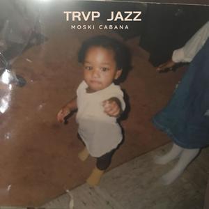 TRVP JAZZ (Explicit)