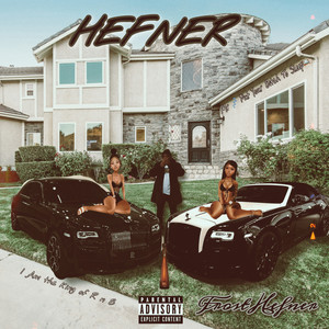 Hefner (Explicit)