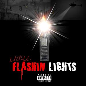 Flashin Lights (Explicit)