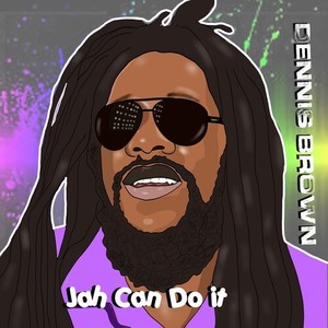 Jah Can Do It