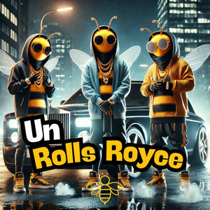 Un Rolls Royce (Explicit)
