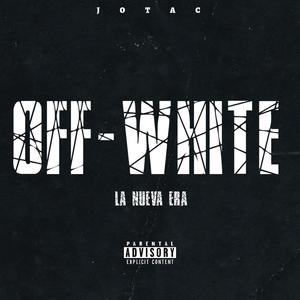 OFF-WHITE (Explicit)