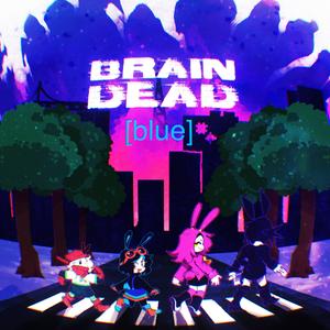 braindead blue