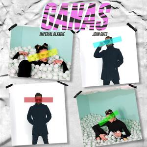 GANAS(feat. JOHN GUTS) (Explicit)