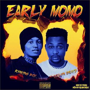 Early Momo (feat. Kelvin Drayz)