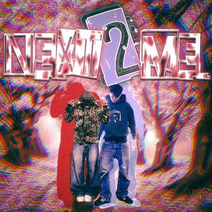 next2me (feat. jxstice) (Explicit)