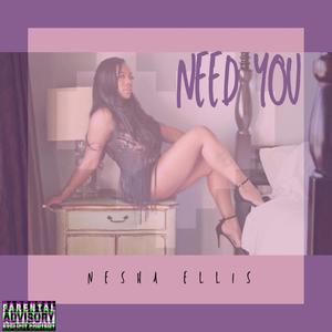 My Heart (I Need U) [Explicit]