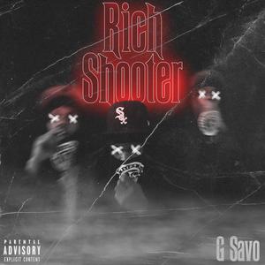 Rich Shooter (Explicit)