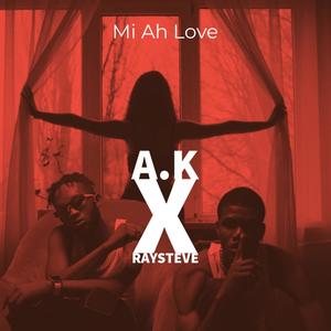 Mi Ah Love(feat. Raysyeve)