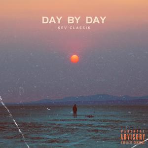 Day By Day (Explicit)