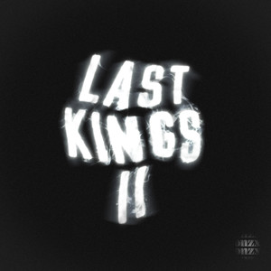 Last Kings II (Explicit)