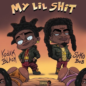 My Lil **** (feat. Kodak Black) (Explicit)