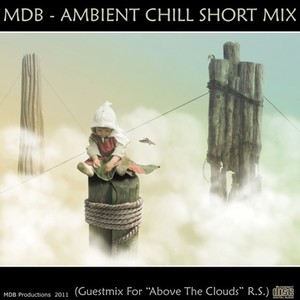 Ambient Chill Short Mix