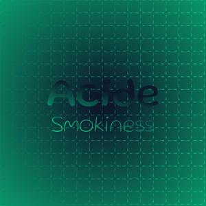 Acide Smokiness