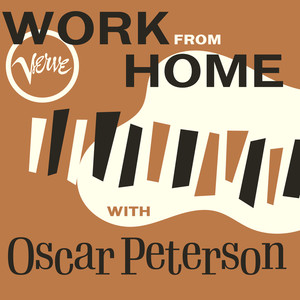 Work From Home with Oscar Peterson