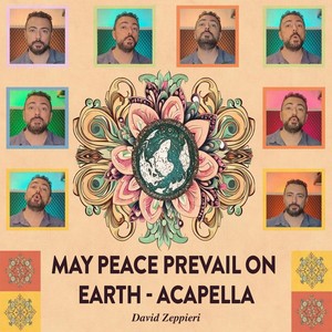 May Peace Prevail on Earth - Acapella