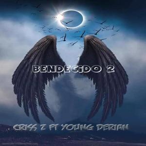 BENDECIDO 2 (feat. YOUNG DERIAN) (Explicit)