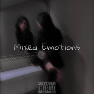 Mixed Emotions (Explicit)