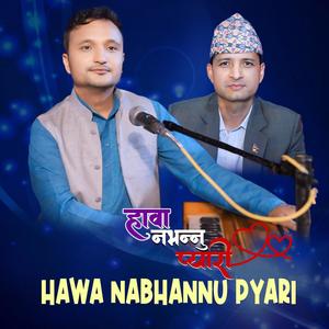 Hawa Nabhannu Pyari