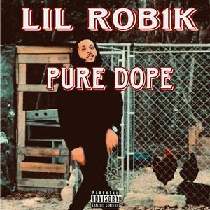 Pure Dope (Explicit)