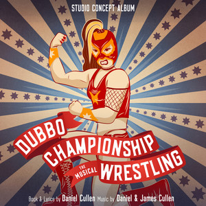 Dubbo Championship Wrestling Studio Concept Album (Explicit)