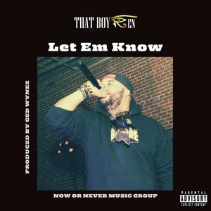 Let Em Know (Explicit)