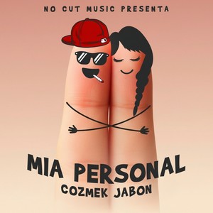 Mia Personal (Explicit)