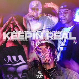 Keepin real (feat. Younggrey, TINO, Noob & Rssj)