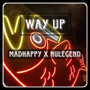 Way up (feat. Nu Legend)