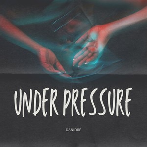 Under Pressure (Explicit)