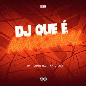 DJ Que É Marginal