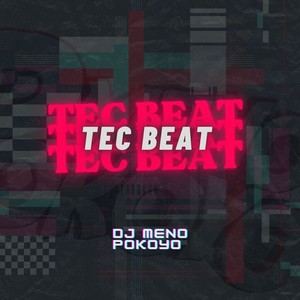 Tec Beat (Explicit)