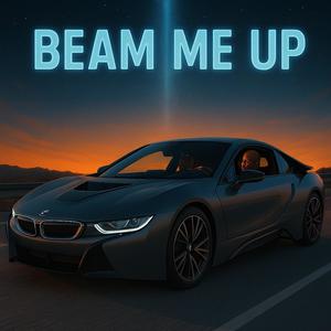Beam Me Up (I8)