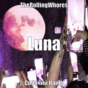 Luna (Explicit)