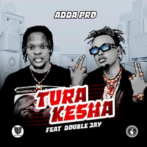 Turakesha (feat. Double Jay) (Explicit)