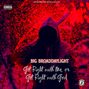 Get Right With Me, or Get Right With God (Explicit)