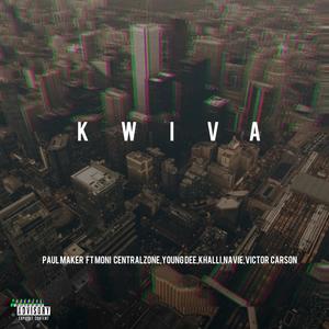 KWIVA (feat. Moni Centrozone,Young dee,Khalli,Victor carson & Navie) (Explicit)